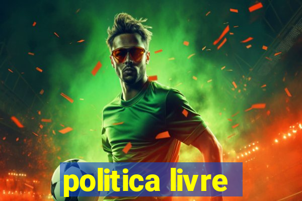 politica livre